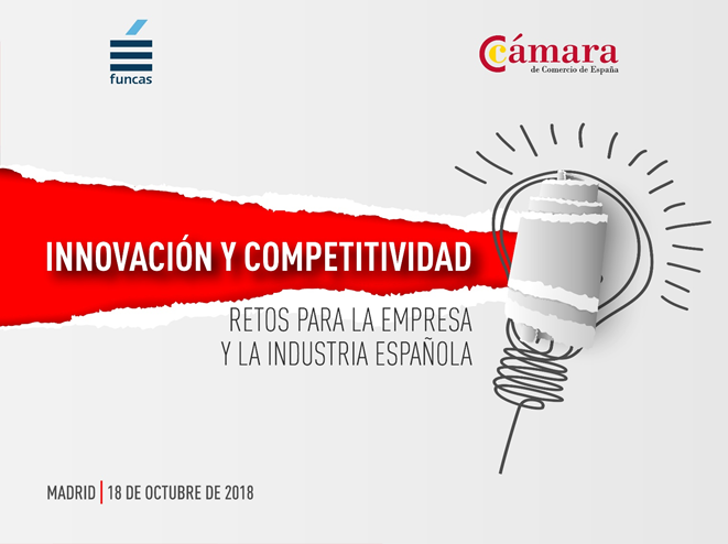 Innovación y competitividad: Retos para la empresa y la industria española 